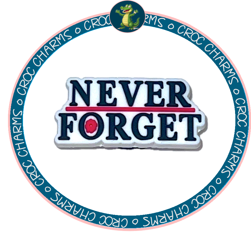 Never Forget Text