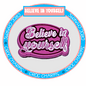 Believe in Yourself (pink)