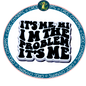 It’s Me Hi I’m the problem it’s me