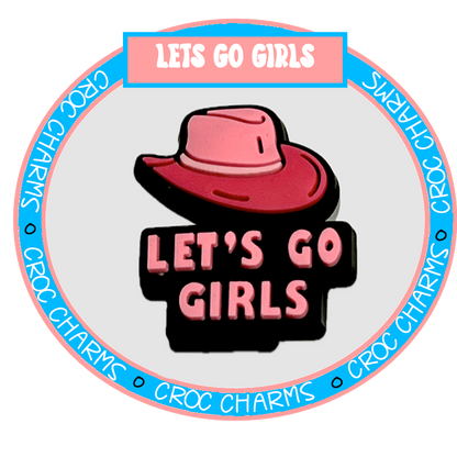 Country and Western shoe charms featuring pink cowboy hat and Lets Go Girls text design
